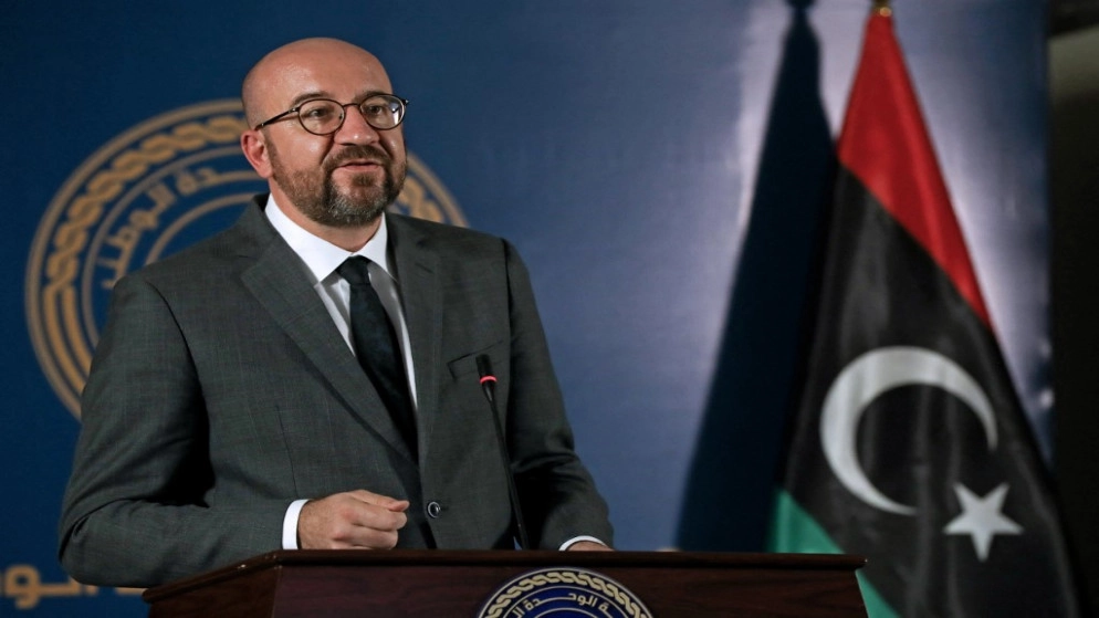 رئيس المجلس الأوروبي يزور ليبيا دعما لحكومة الوحدة الوطنية